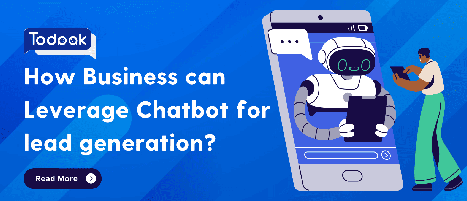 How can businesses leverage chatbots for lead generation?